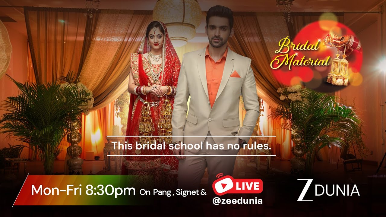 BRIDAL MATERIAL | MON-FRI 8:30PM - 9PM