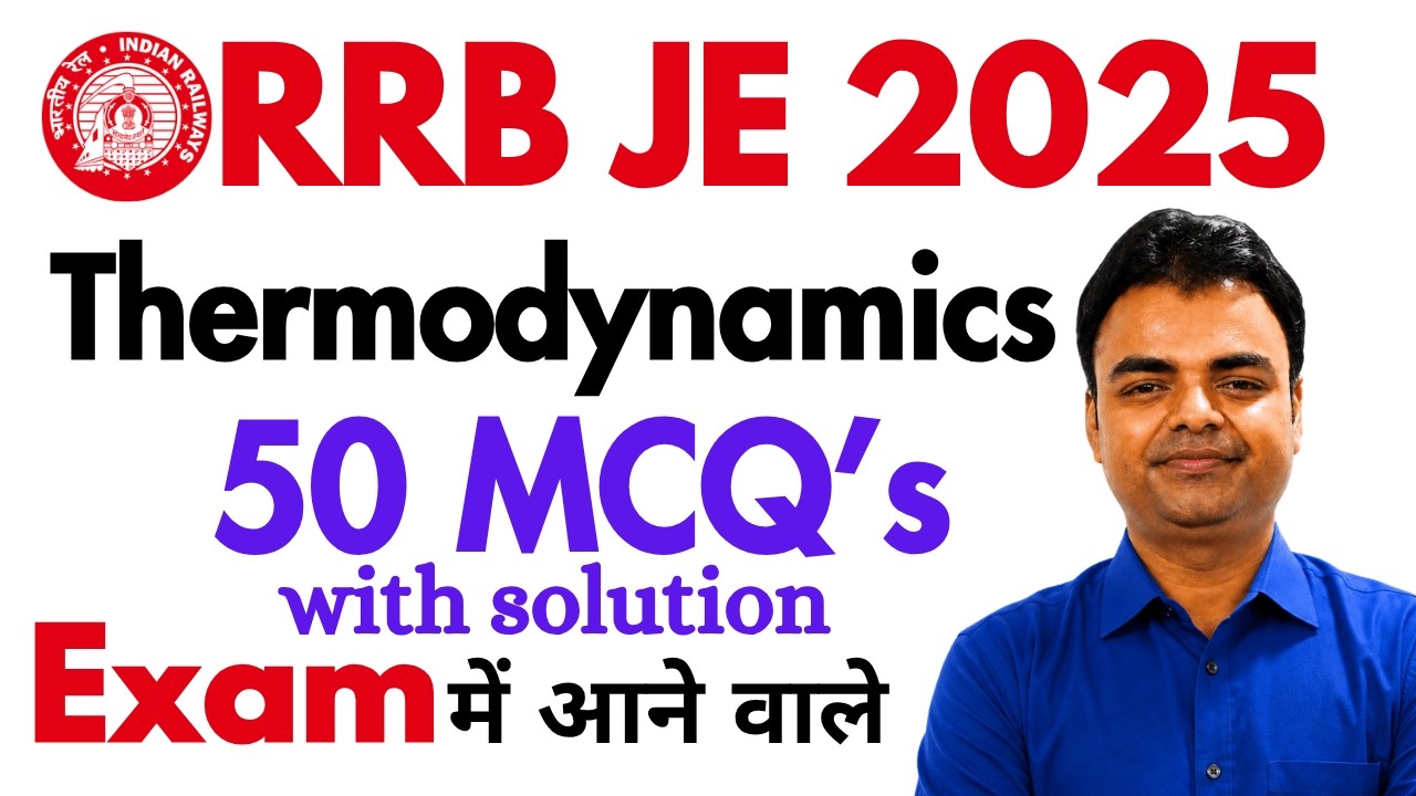 RRB JE Thermodynamics PYQ, RRB JE CBT 2 Mechanical PYQ with Solution Classes in Hindi