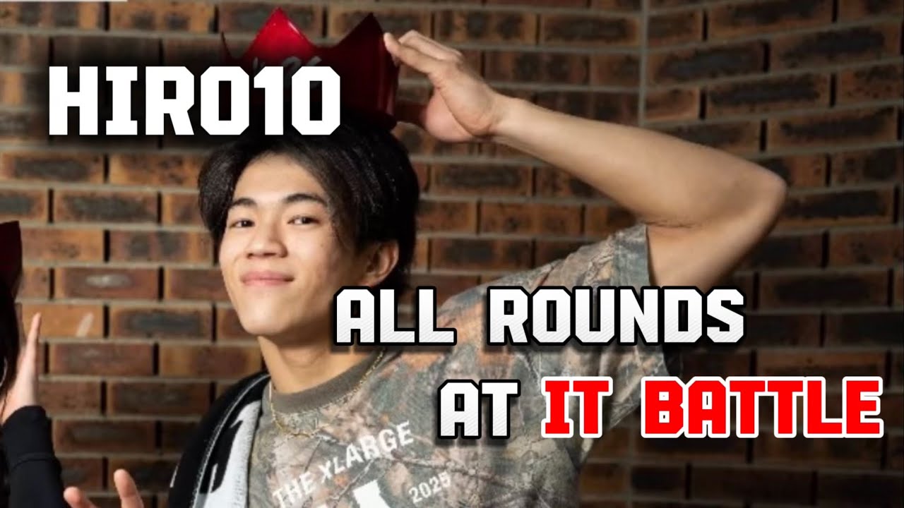 Bboy HIRO10 all rounds at It battle