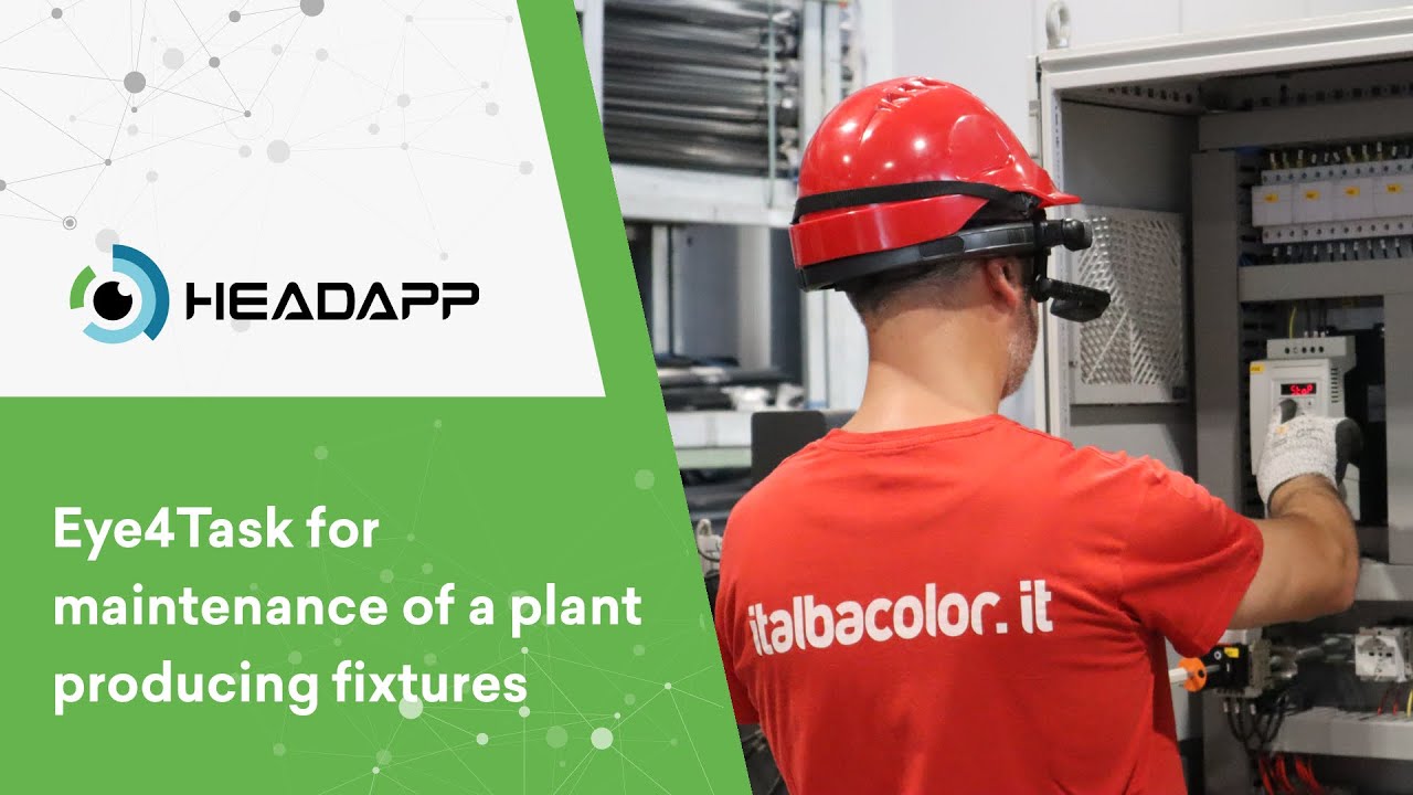 Eye4Task for maintenance of a plant producing fixtures | Italbacolor