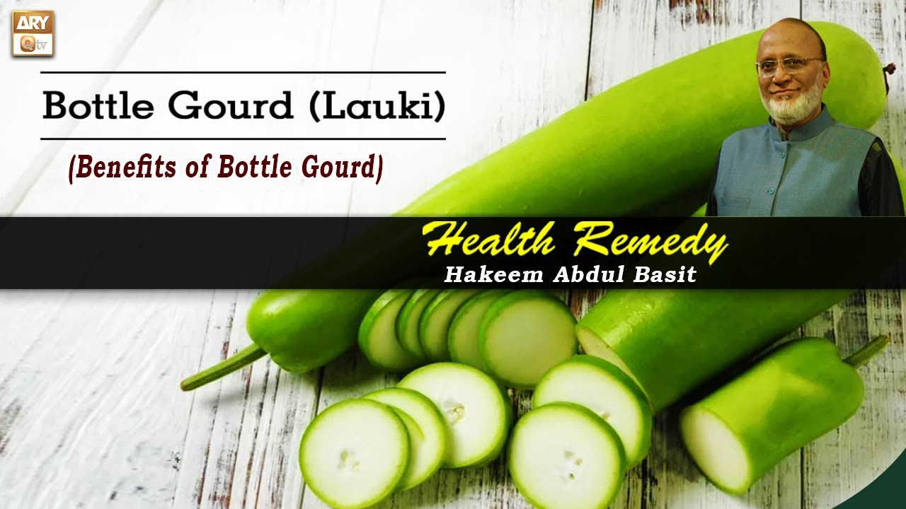 Lauki Ke Fawaid - (Benefits of Bottle Gourd) - Latest Bayan 2022 - Hakeem Abdul Basit #Healthtips