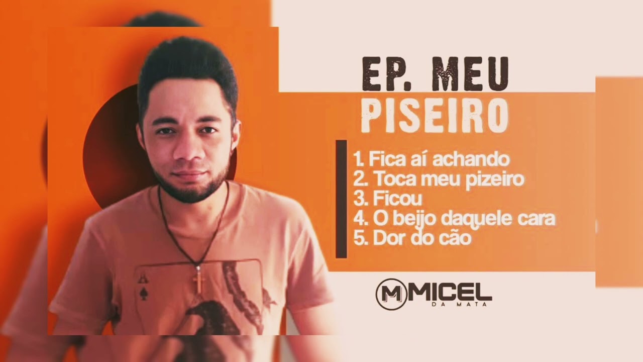 EP. MEU PISEIRO 2022 - Micel Da Mata #lançamento 