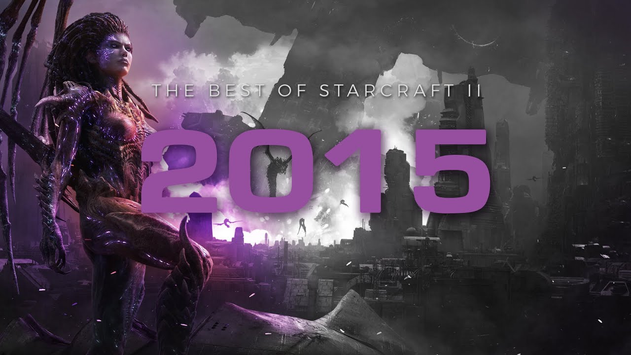 The Best of StarCraft II 2015