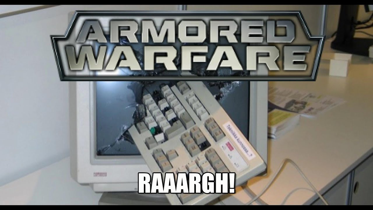 Armored Warfare - RAAAARGH!