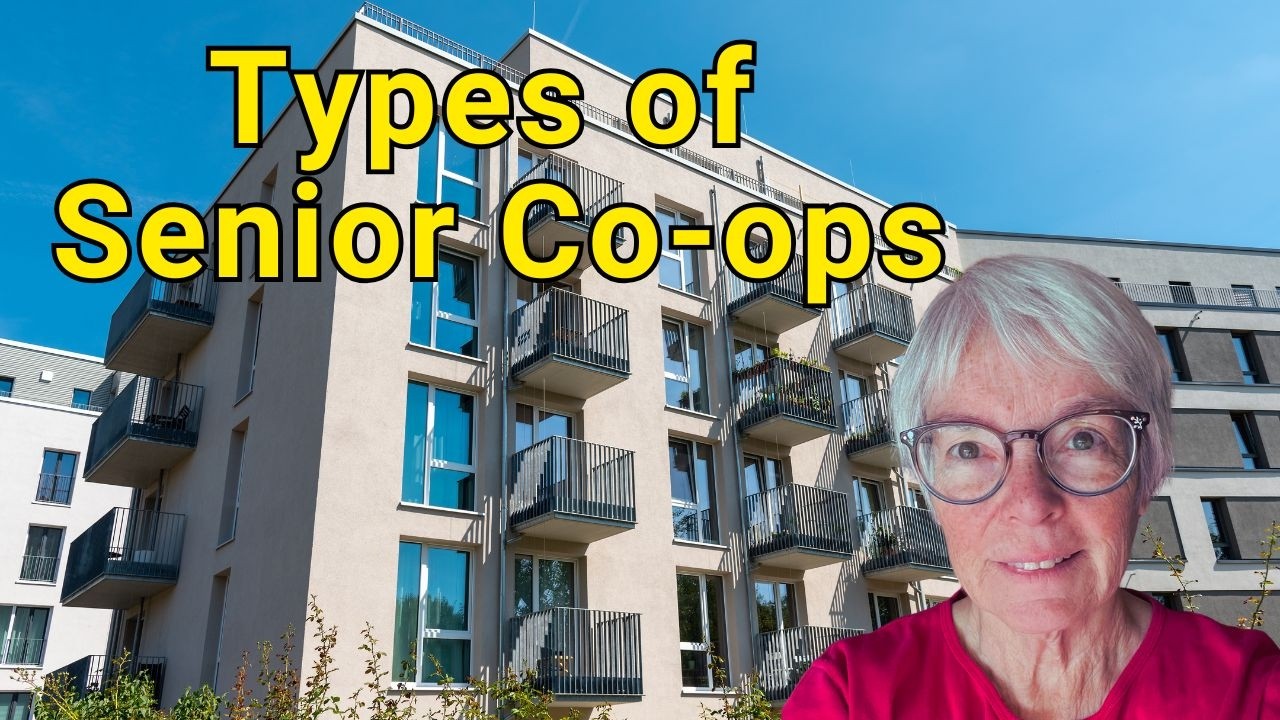Affordable Senior Cooperative Housing Explained:  5 Types of Senior Co-ops