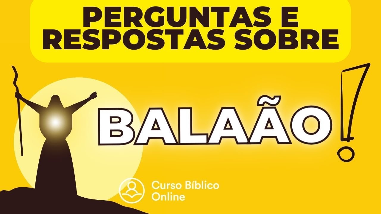 Perguntas e Respostas sobre Balaão