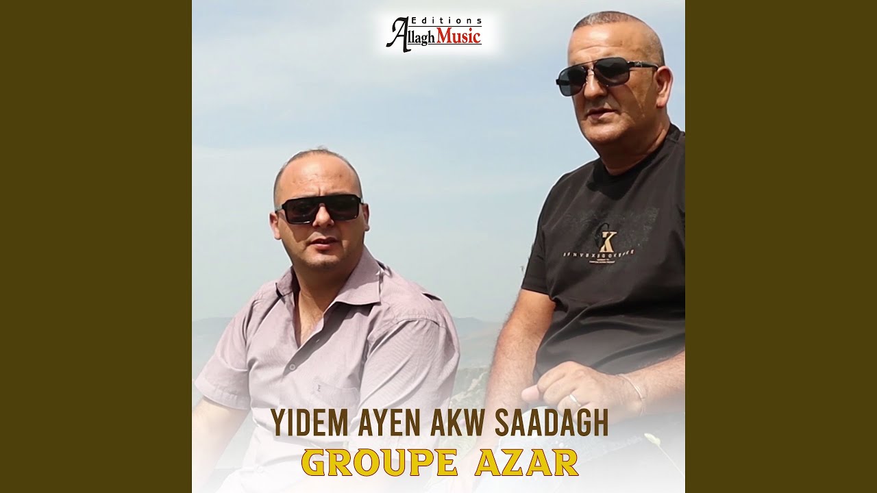 Yidem ayen akw saadagh