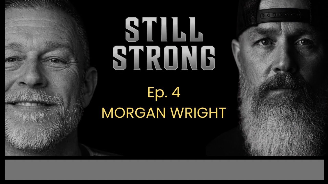 Still Strong #4 Morgan Wright