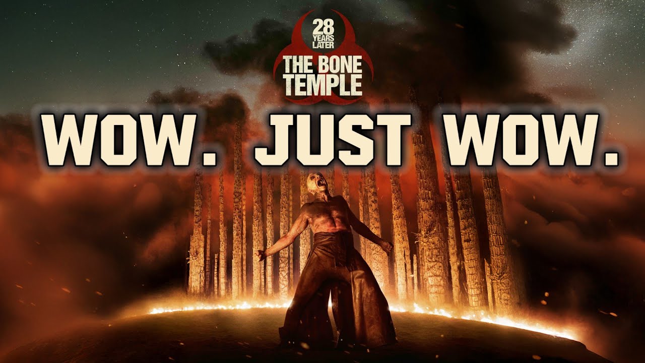 28 Years Later: The Bone Temple (2026) Is... UNEXPECTED
