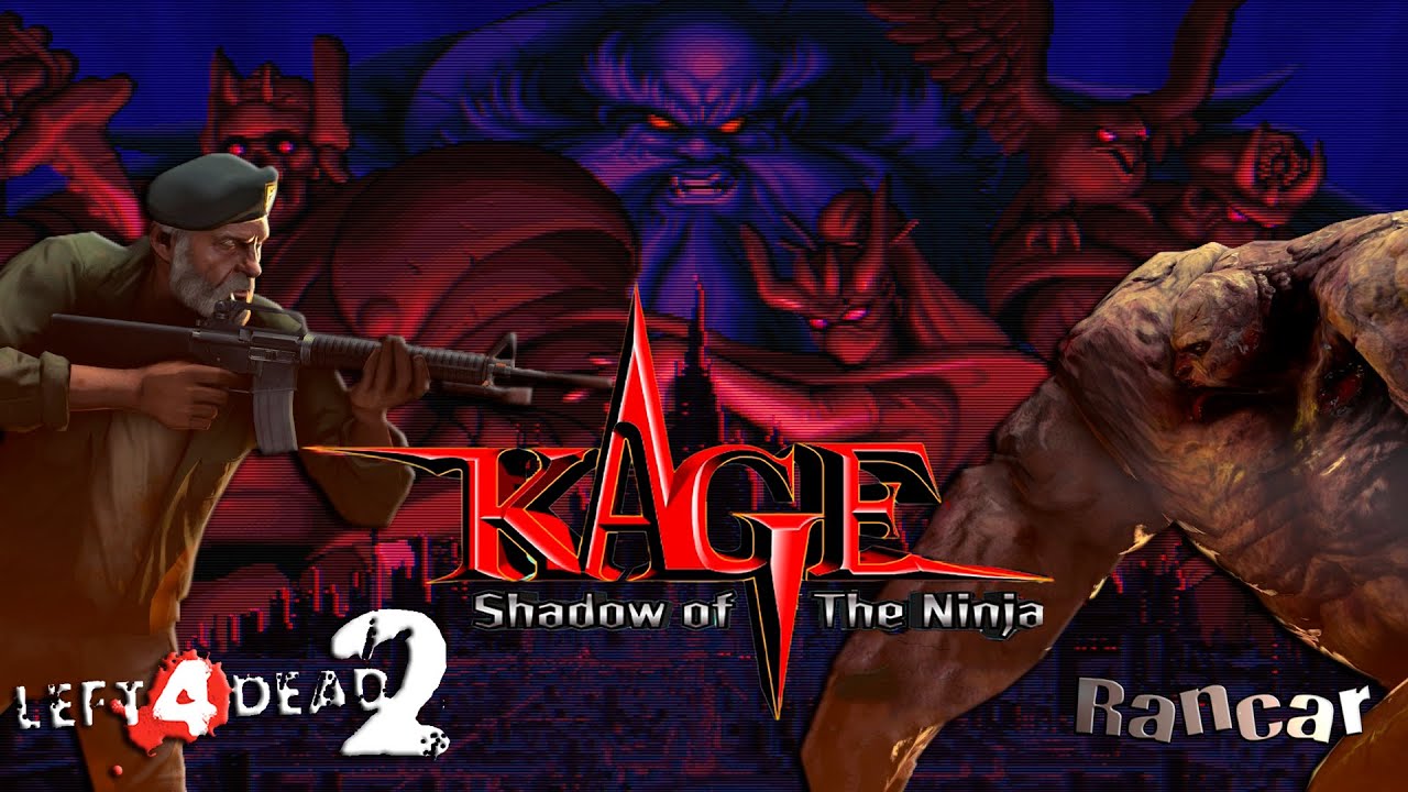 KAGE - SHADOW OF THE NINJA - LEFT 4 DEAD 2