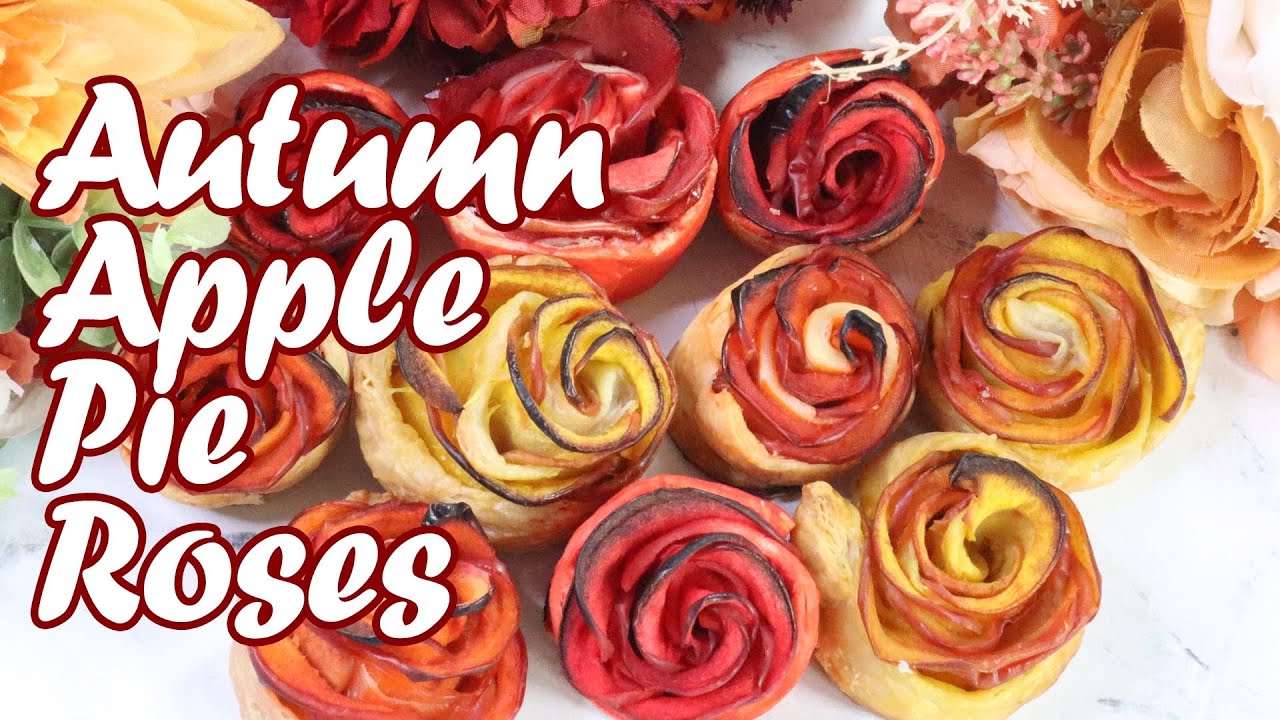 Autumn Apple Pie Roses in Fall Colors [Healthy No Sugar Added Dessert] Pastry Tart