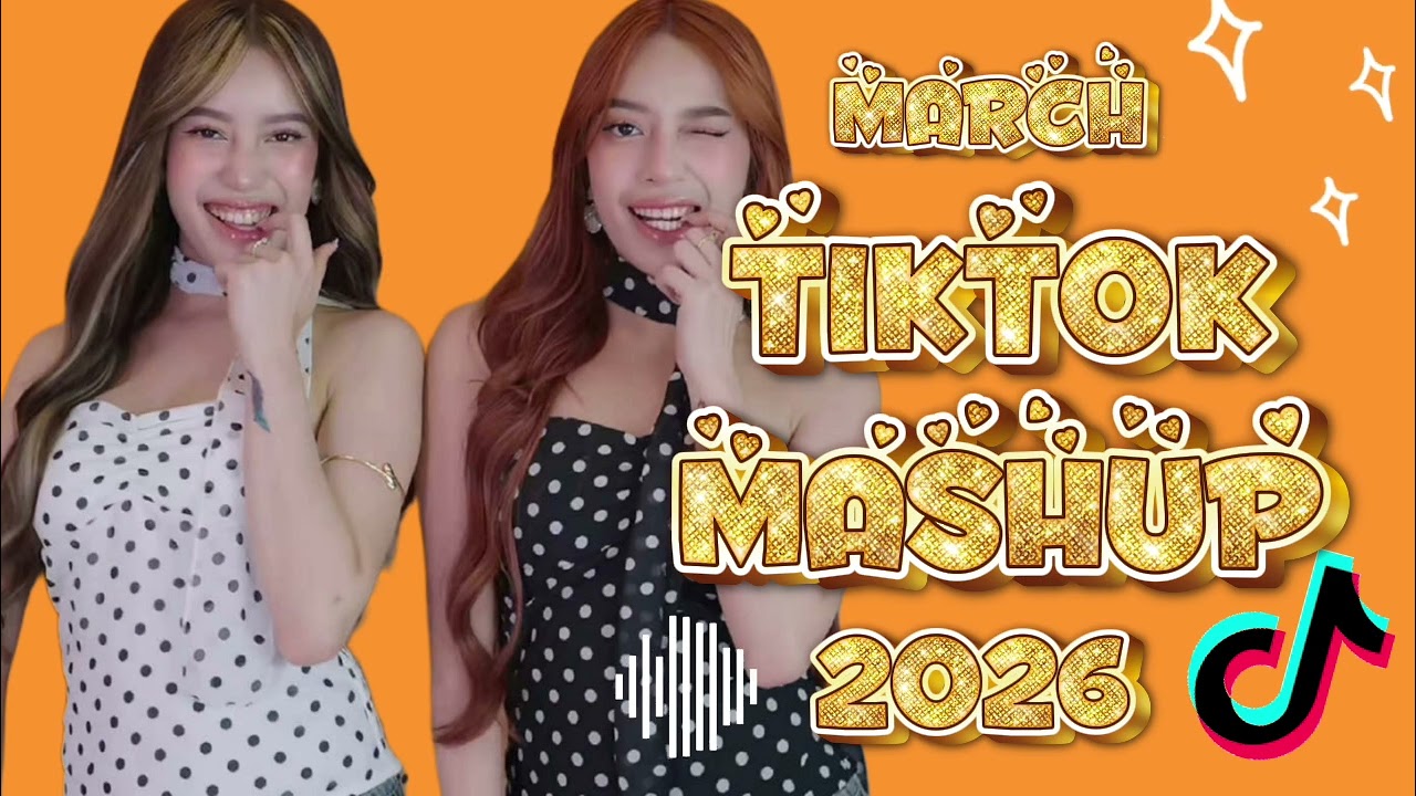 TIKTOK MASHUP VIRAL March 2026 PHILIPPINES