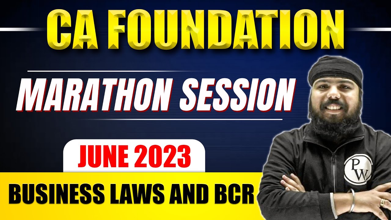 Business Law and BCR Marathon For CA Foundation June 2023 || CA Wallah by PW