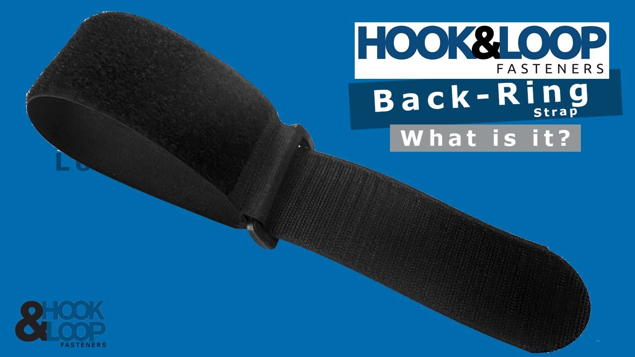 What are Hook and Loop Back-Ring Straps?