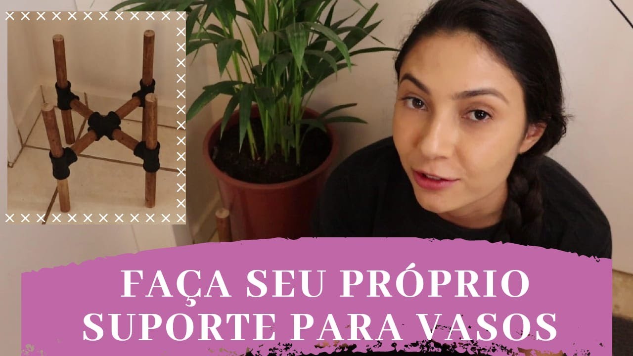 SUPORTE PARA VASOS DE PLANTA - DIY