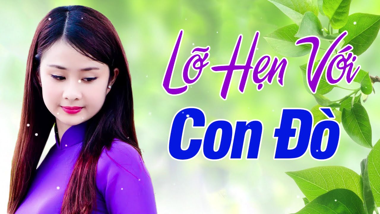 Con Đò Lỡ Hẹn - LK Dân Ca Miền Tây 2024, Nhạc Trữ Tình Quê Hương - Dân Ca Miền Tây