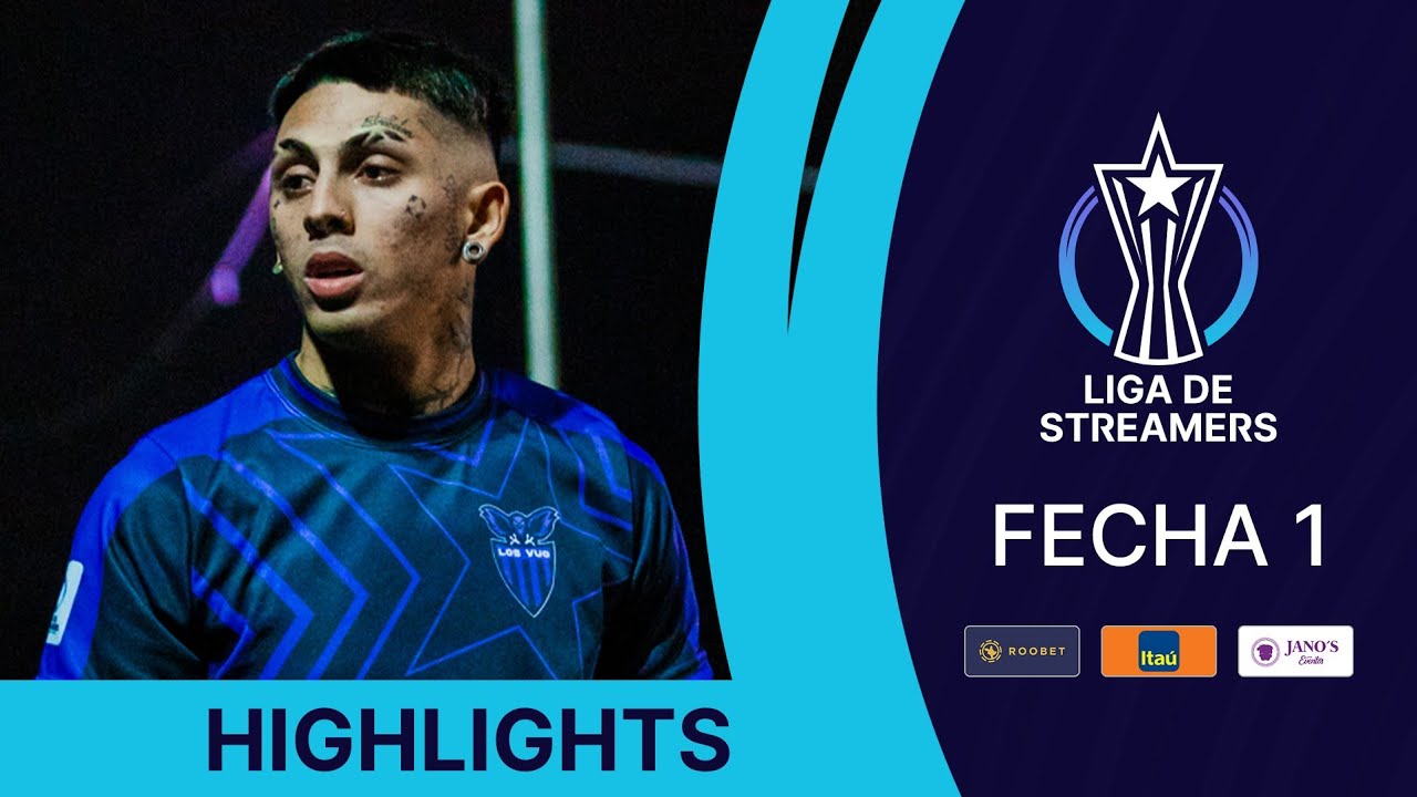 PRIMERA FECHA - MEJORES MOMENTOS - #LIGADESTREAMERS