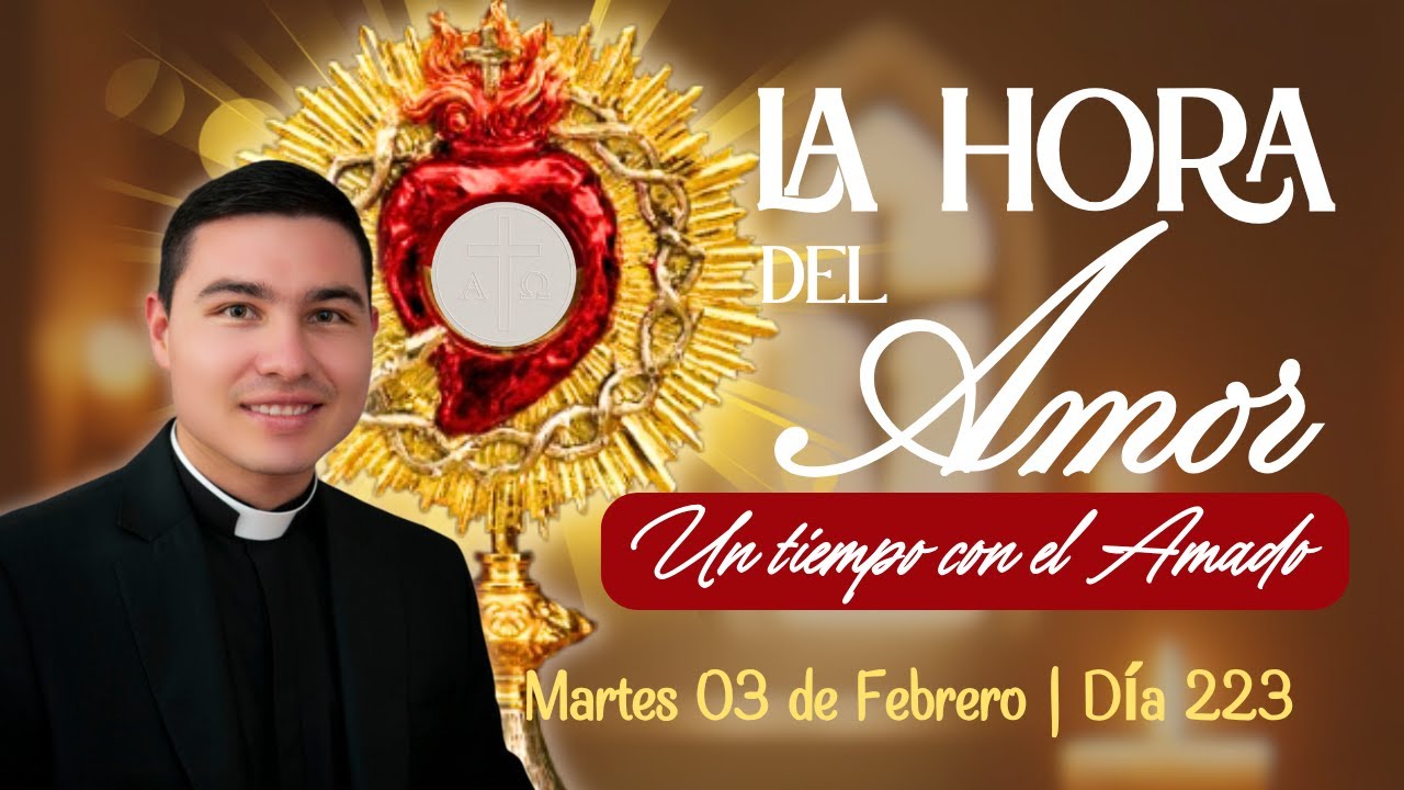 La Hora del Amor | Martes 03 de Febrero | Ejército Intercesor