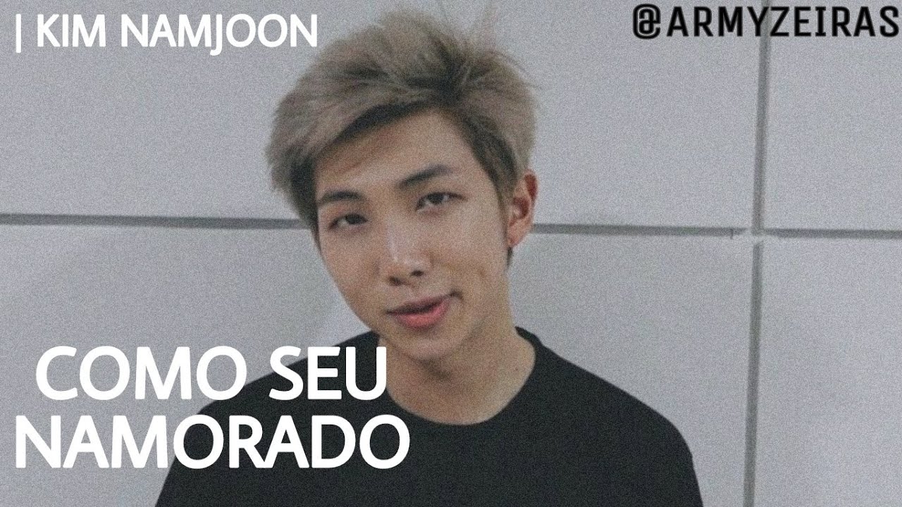 Imagine Kim Namjoon | Ele como seu namorado [Parte Única]