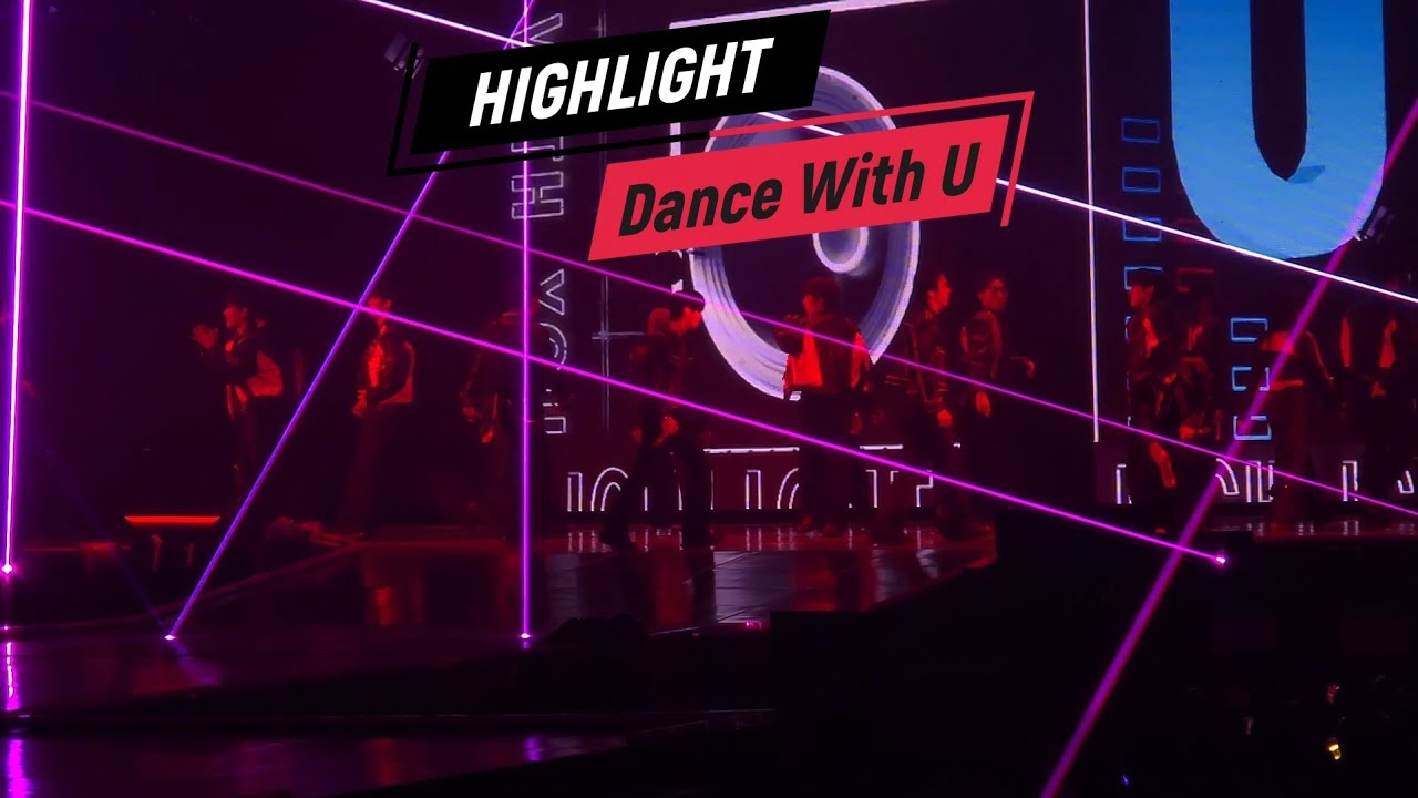 Dance With U - 2025 HIGHLIGHT LIVE