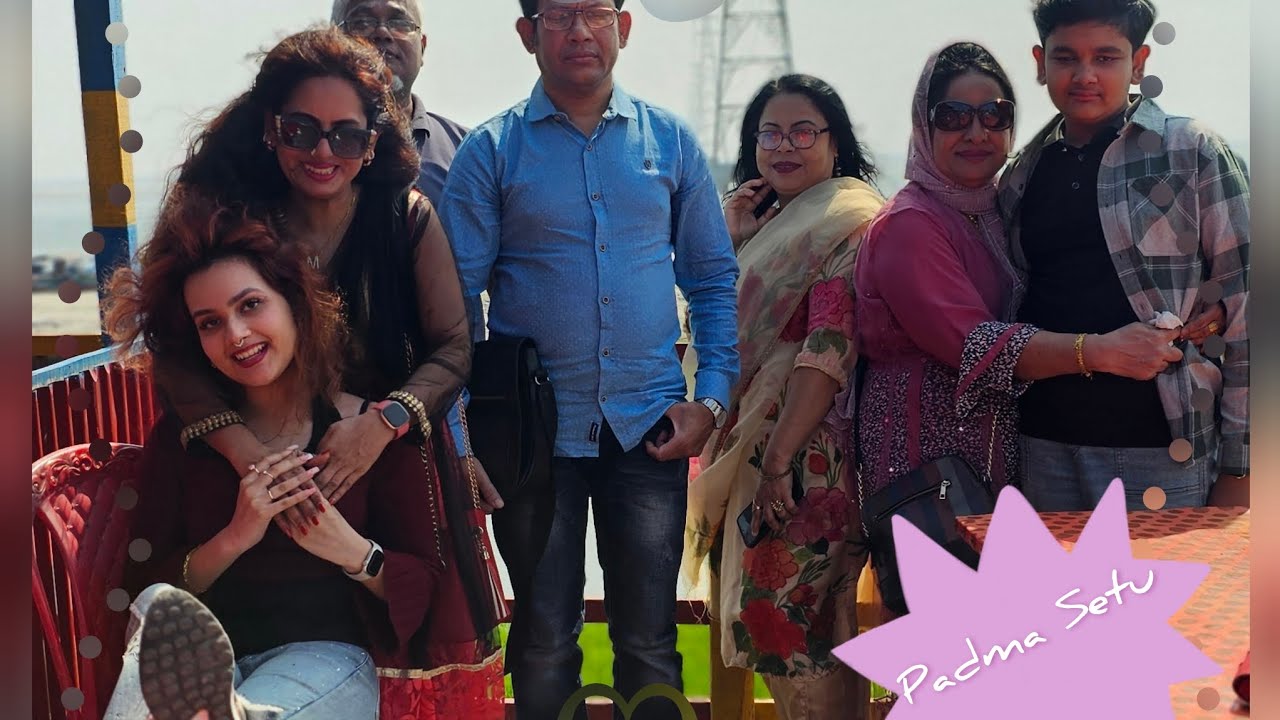 A day Tour Padma Setu / Sunny 🌞 ☀️ day great experience 🥰