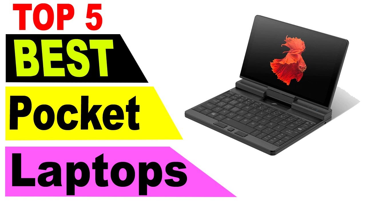 Top 5 Best Pocket Laptops In 2021