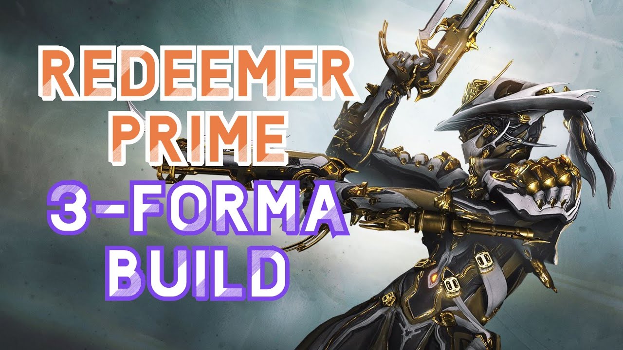 Redeemer Prime - Warframe Builds