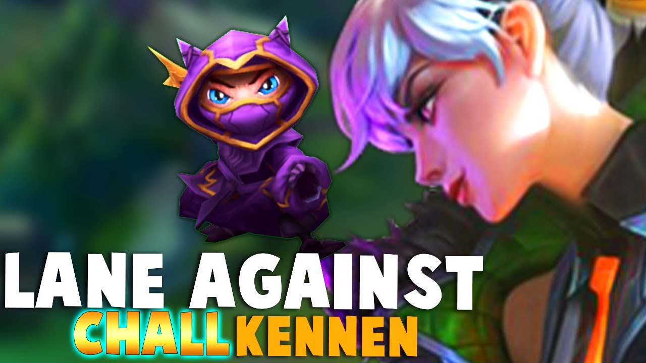 Laning Against Challenger Kennen