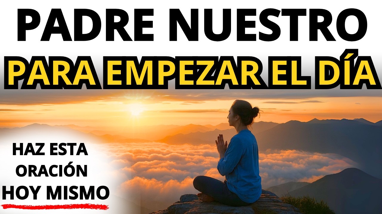 ORACIÓN DE LA MAÑANA PARA ROMPER EL MIEDO Y ENCONTRAR LA PAZ EN DIOS AHORA