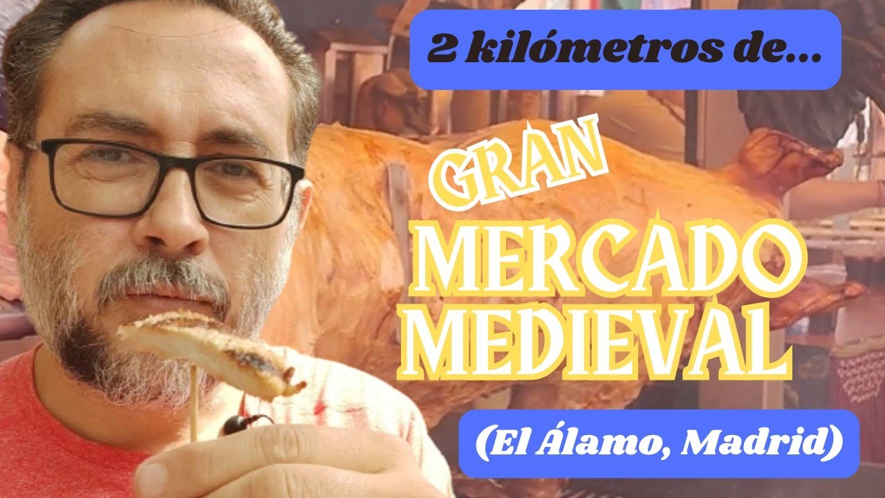 VISITO EL MERCADO MEDIEVAL MÁS LARGO DE EUROPA