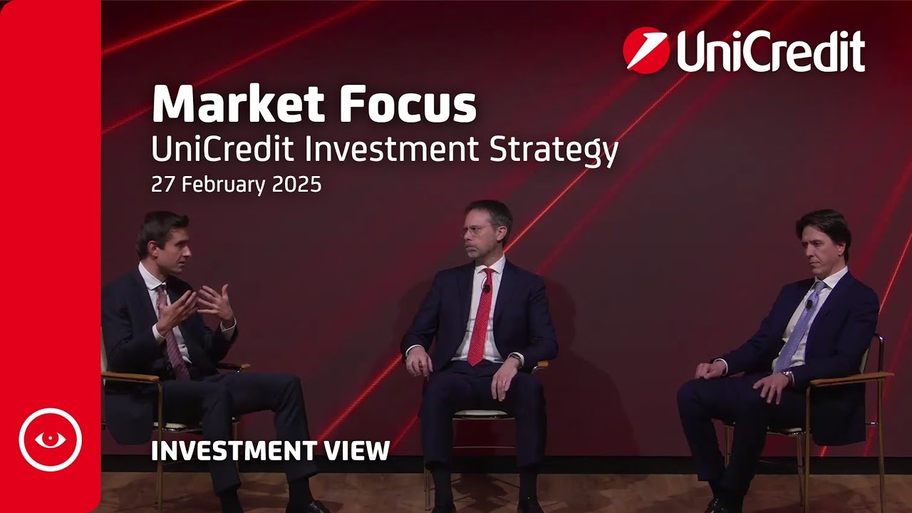 🔎 #UniCreditInvestmentStrategy | Market Focus, 27 February 2025