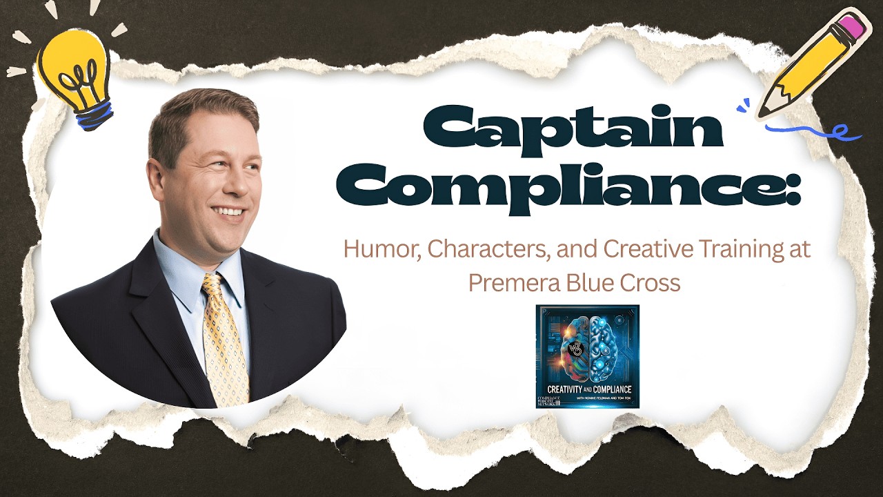 Captain Compliance: Humor, Characters, and Creative Training at Premera Blue Cross