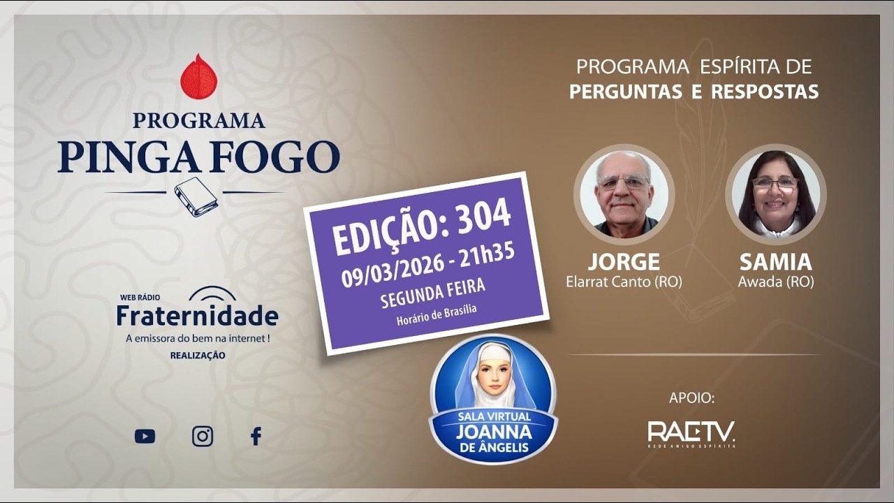 PINGA FOGO Nº 304 🔥 Jorge Elarrat & Sâmia Awada | Sala Virtual Joanna de Ângelis