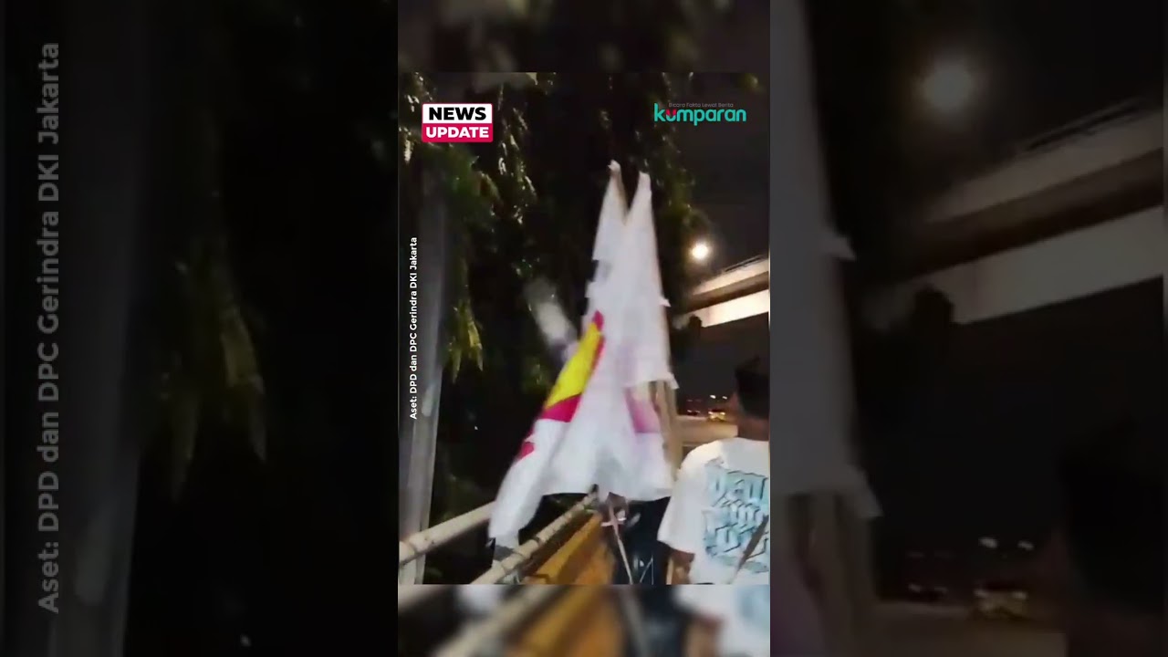 Usai HUT ke-18, Gerindra copot-bersihkan bendera yang dipasang di jalanan Jakarta