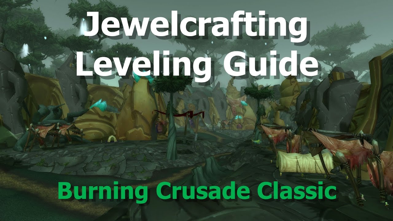 Jewelcrafting Leveling Guide 300-375--TBC Classic