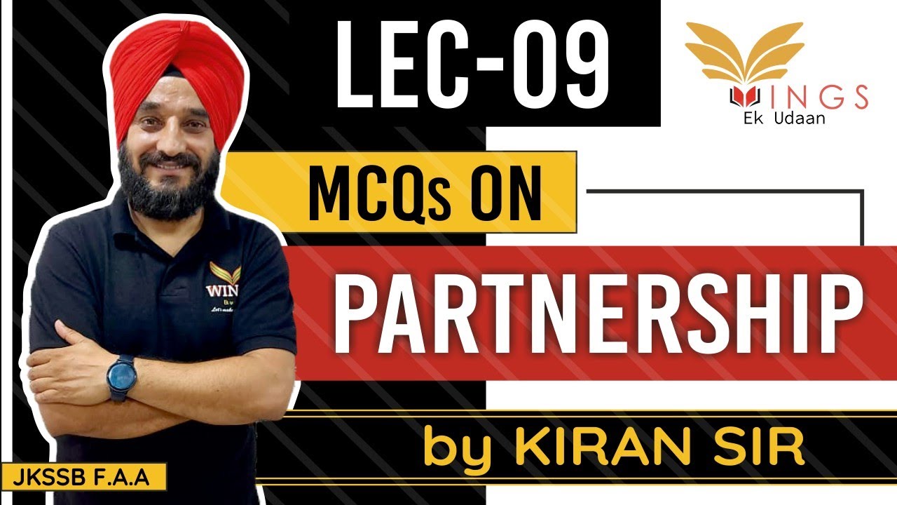 Lec-09 MCQ on Partnership(Fundamentals)|| JKSSB FAA II MCQ 360° SERIES