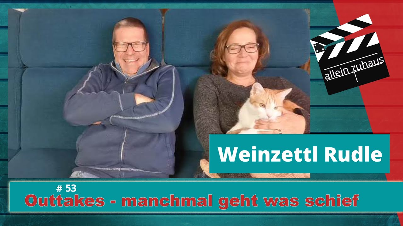 #53 Outtakes - manchmal geht was schief