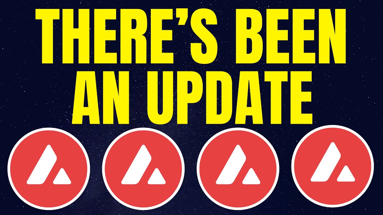 Avalanche: There's Been an Update.. Recent News - A Discussion About Avalanche AVAX