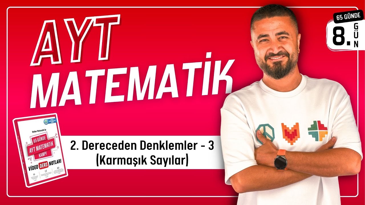 İkinci Dereceden Denklemler 3 | 65 Günde AYT Matematik Kampı 8.Gün | Rehber Matematik