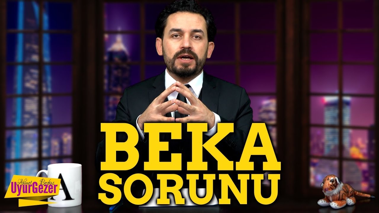 BEKA SORUNU | UYURGEZER 17.