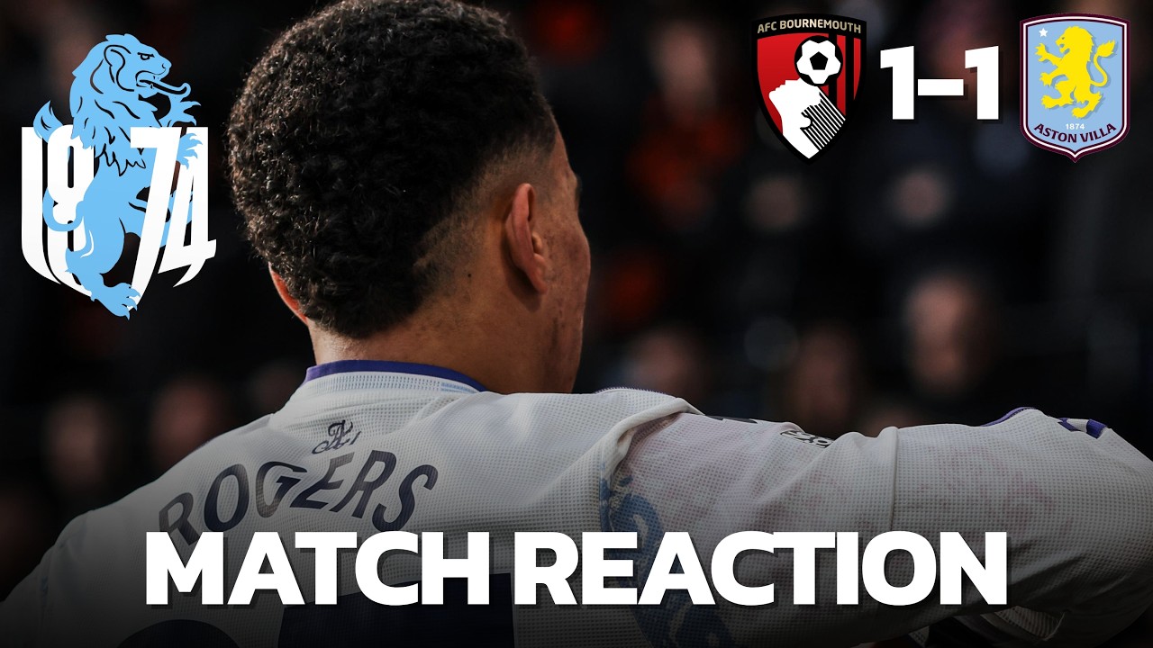 Bournemouth 1-1 Aston Villa: Second-Half No Show… So Is This a Good Point? 🤔