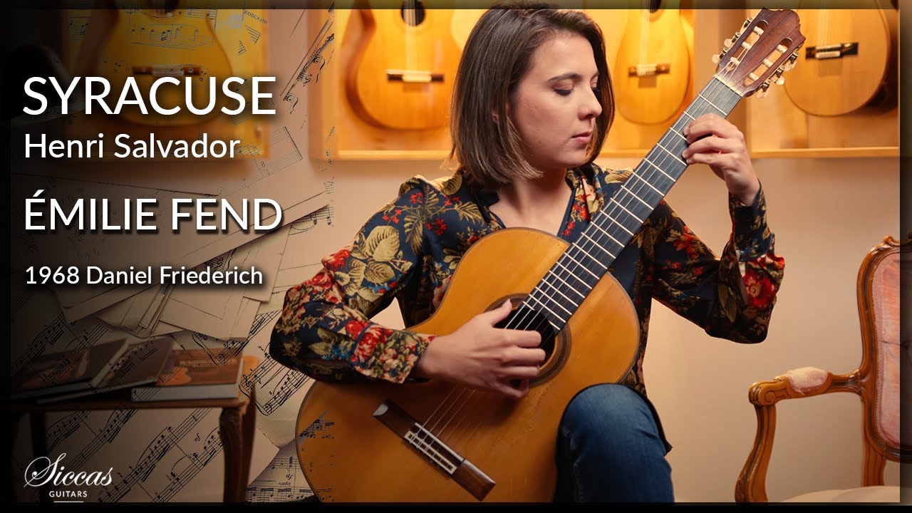 Émilie Fend plays Syracuse by Henri Salvador (arr. Roland Dyens) on a 1968 Daniel Friederich