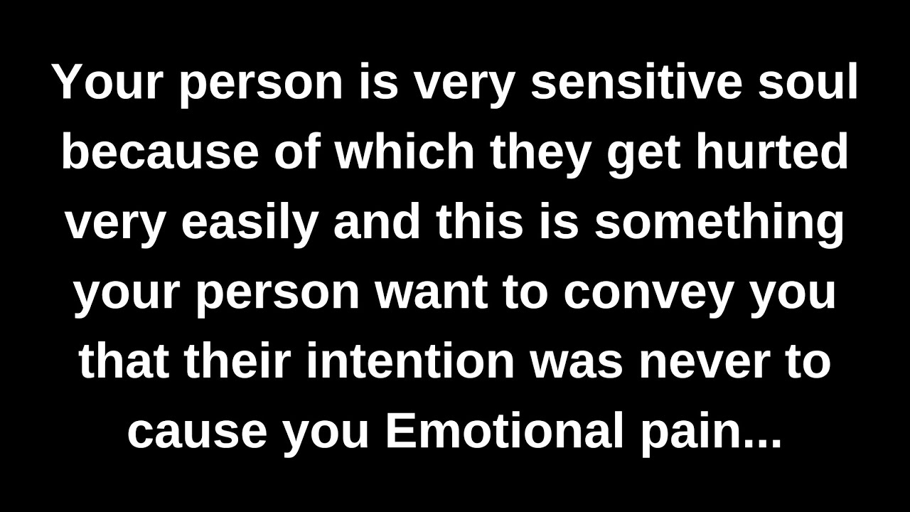 Your person is very sensitive soul because of which they get hurted very easily and this is...