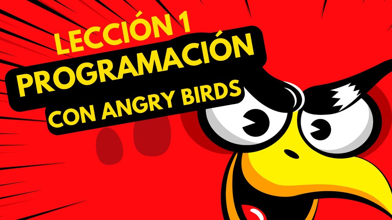 ✅✔ Lección 1 Programación con Angry Birds ✔✅👌 Tutorial 100% [Completo] y Rápido 2024