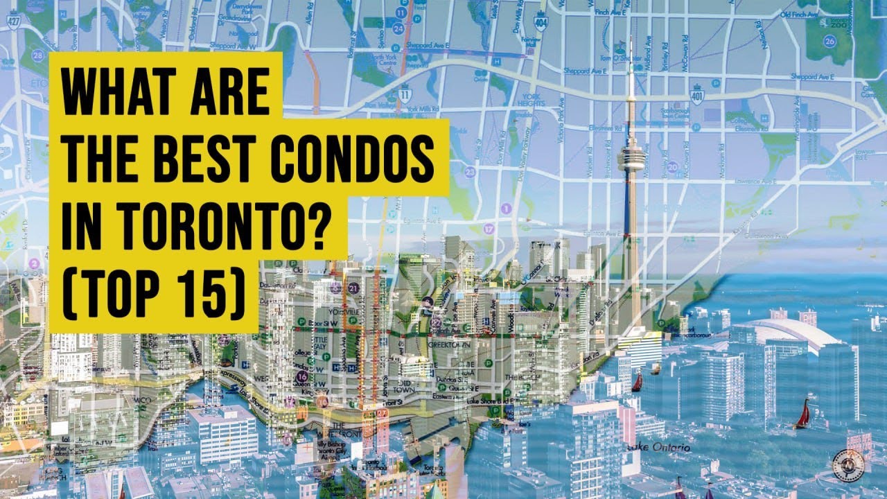What are the Best Condos in Toronto?