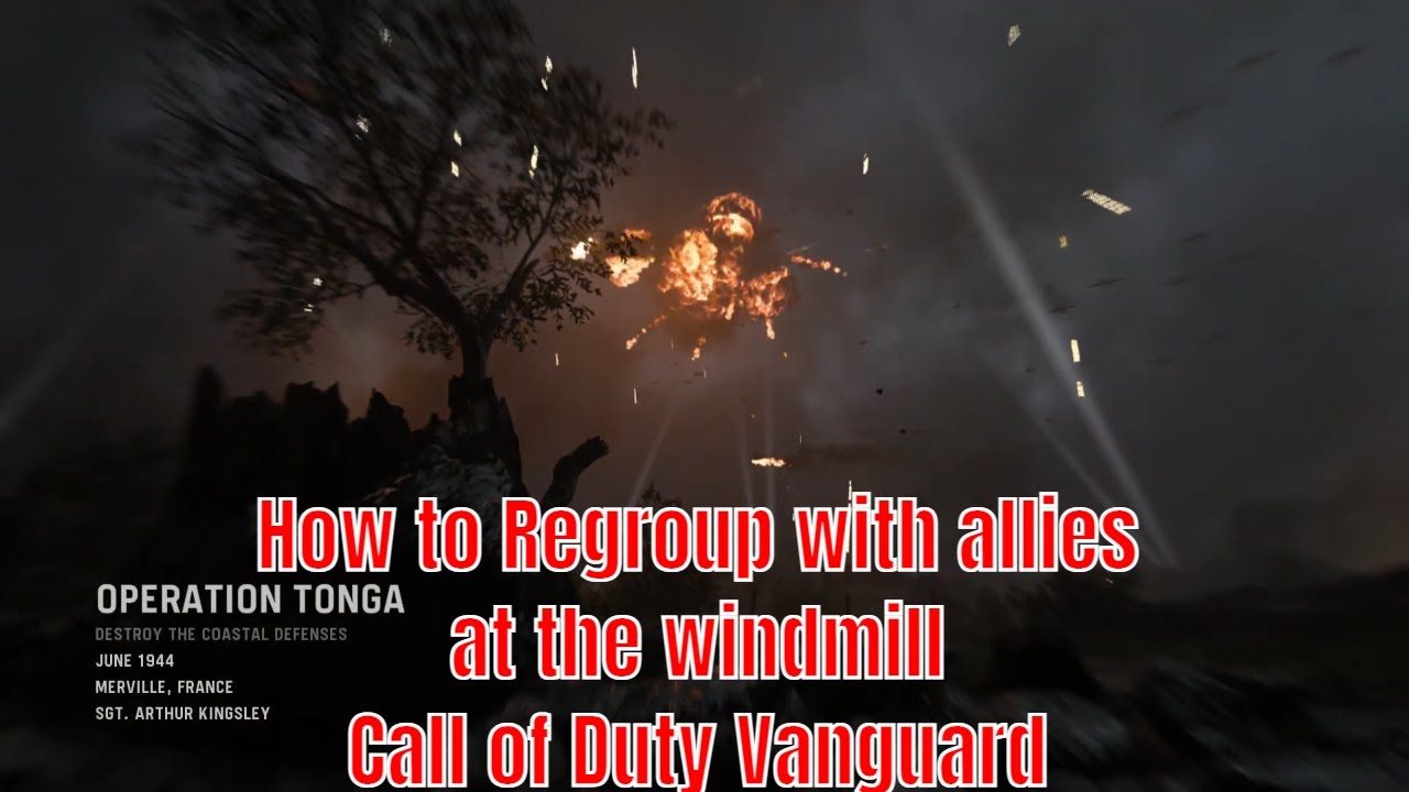Call of Duty Vanguard - How to Regroup with allies at the windmill | Operation Tonga