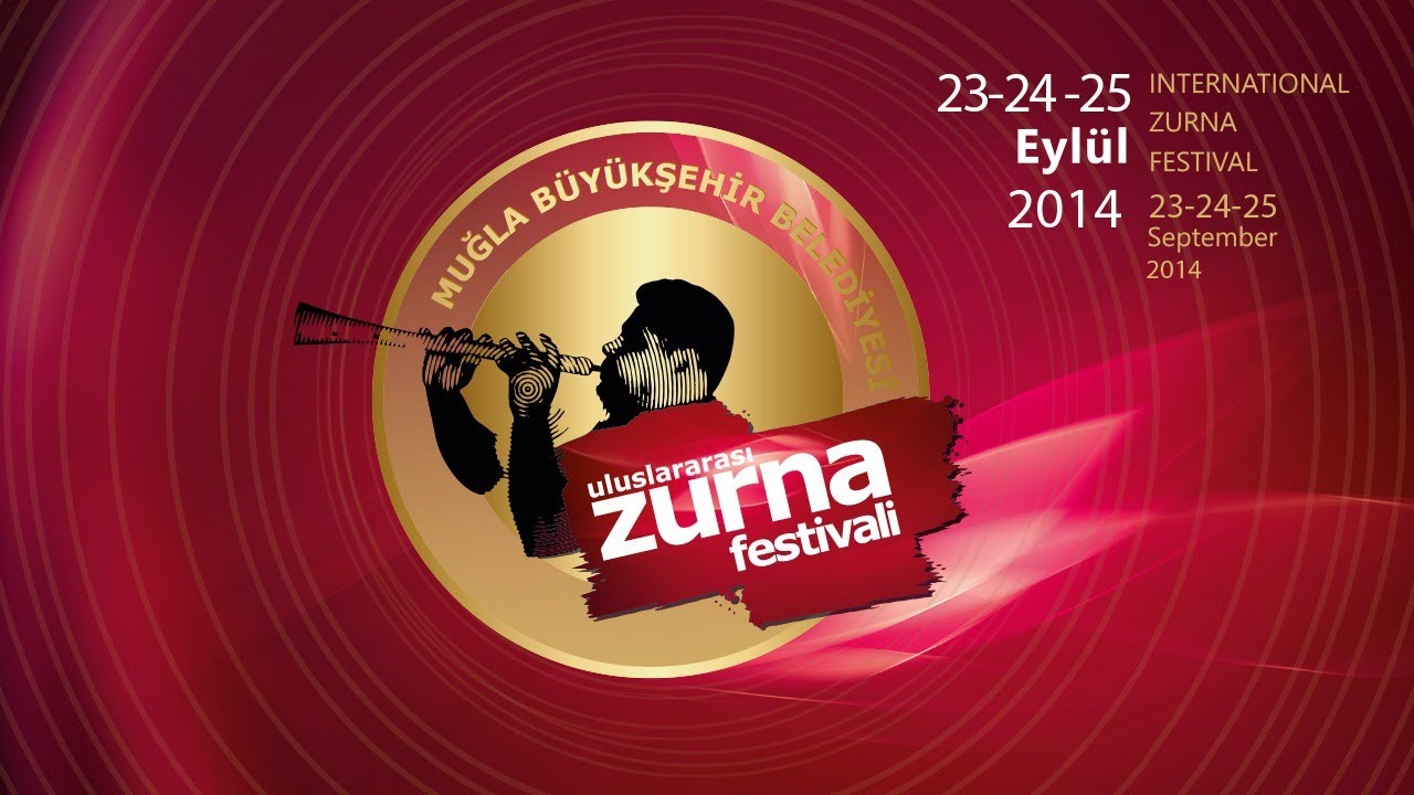 Muğla Büyükşehir Belediyesi Uluslararası Zurna Festivali 23 09 2014