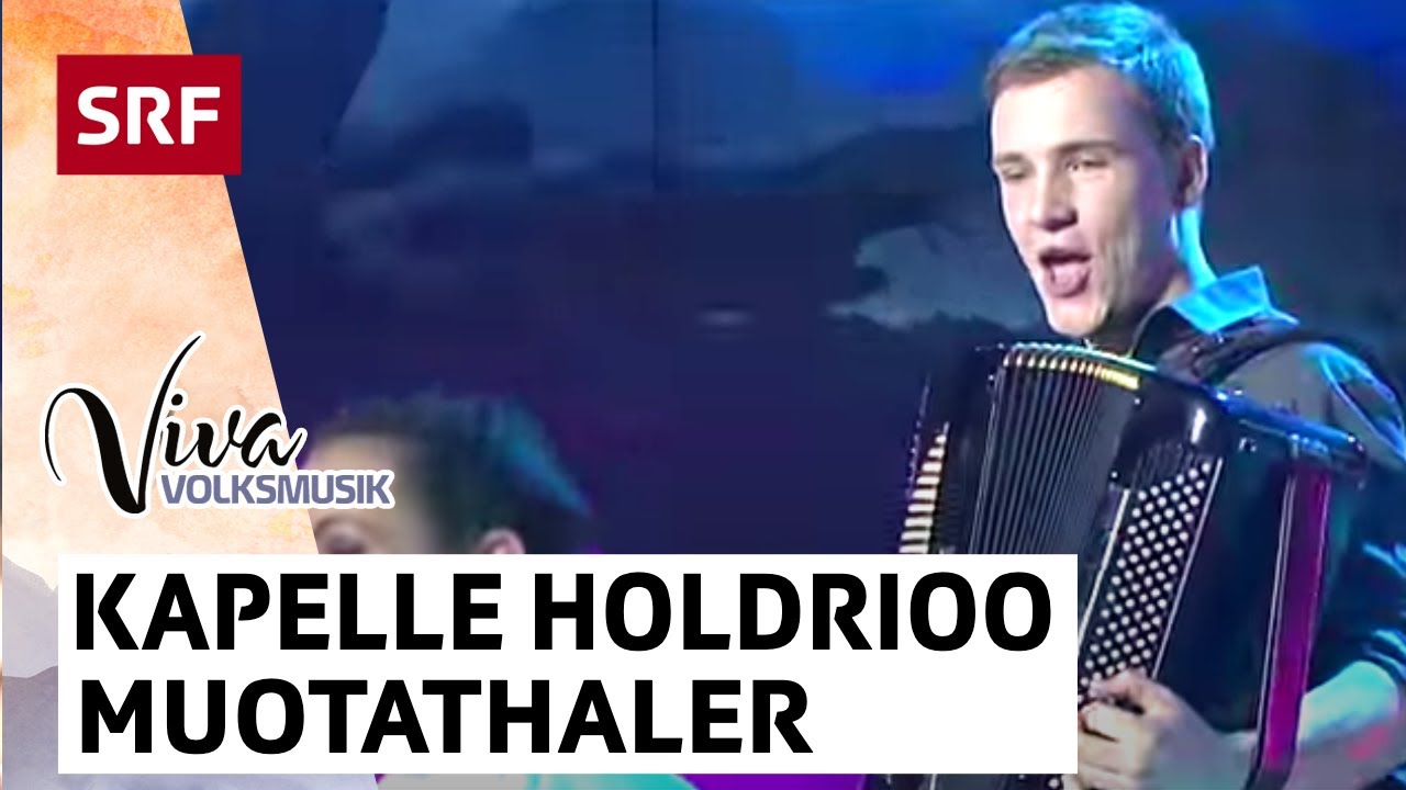 Kapelle Holdrioo: En urchige Muotathaler | Viva Volksmusik | SRF
