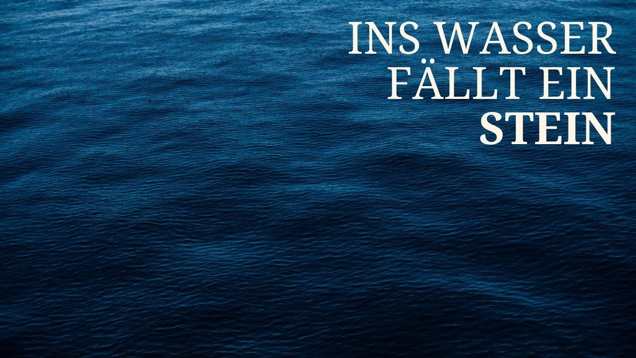 Ins Wasser fällt ein Stein – Tauflied & Segenslied zur Hochzeit
