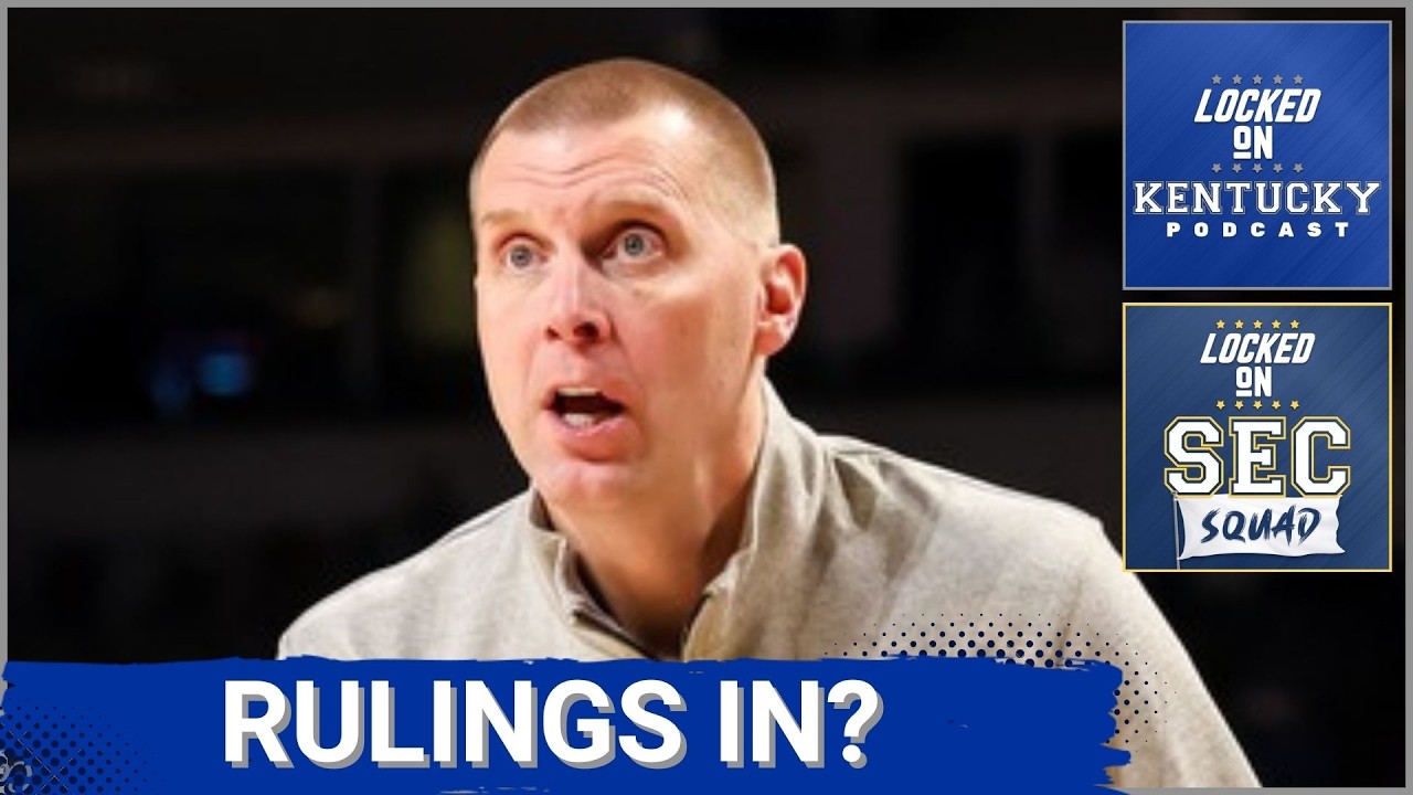 SEC SQUAD - NCAA Eligibility Rulings are Coming in | How this Impacts Kentucky